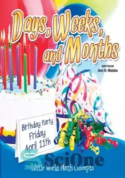 دانلود کتاب Days, Weeks, And Months: Calendar Skills - روزها، هفته‌ها و ماه‌ها: مهارت‌های تقویم