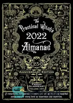 دانلود کتاب Practical Witch's Almanac 2022 - سالنامه جادوگر عملی 2022