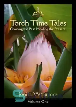 دانلود کتاب Torch Time Tales: Volume One - داستان های زمان مشعل: جلد اول