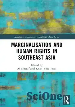 دانلود کتاب Marginalisation and Human Rights in Southeast Asia - حاشیه نشینی و حقوق بشر در آسیای جنوب شرقی