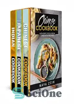 دانلود کتاب Traditional Asian Cookbook: 3 Books In 1: 150 Recipes For Homemade Japanese Chinese And Indian Cuisine - کتاب آشپزی سنتی آسیایی: 3 کتاب در 1: 150 دستور غذا برای غذاهای خانگی ژاپنی چینی و هندی