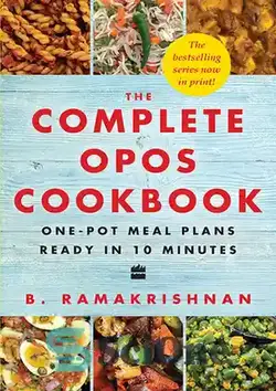 دانلود کتاب The Complete OPOS Cookbook: One-Pot Meal Plans Ready in 10 Minutes - کتاب آشپزی کامل OPOS: برنامه های غذای یک گلدانی در 10 دقیقه آماده می شود
