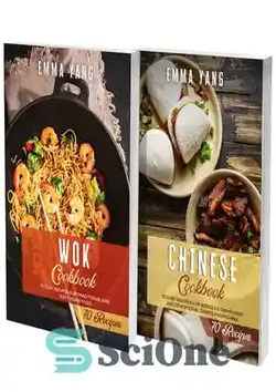 دانلود کتاب Wok And Chinese Cookbook: 2 books in 1: 140 Easy Recipes For Traditional Asian Food - کتاب آشپزی Wok و چینی: 2 کتاب در 1: 140 دستور العمل آسان برای غذاهای سنتی آسیایی
