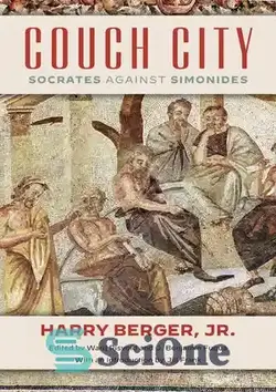 دانلود کتاب Couch City: Socrates against Simonides - شهر نیمکت: سقراط در برابر سیمونیدس