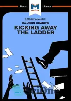 دانلود کتاب An Analysis of Ha-Joon Chang's Kicking Away the Ladder: Development Strategy in Historical Perspective - تحلیلی از لگدزدن ها-جون چانگ به نردبان: استراتژی توسعه از منظر تاریخی