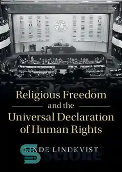 دانلود کتاب Religious Freedom and the Universal Declaration of Human Rights - آزادی مذهبی و اعلامیه جهانی حقوق بشر