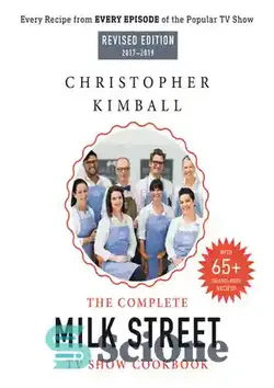 دانلود کتاب The complete milk street tv show cookbook (2017-2019) : every recipe from every episode of the popular tv show - کتاب آشپزی کامل برنامه تلویزیونی خیابان شیر (2017-2019): هر دستور غذا از هر قسمت از برنامه تلویزیونی محبوب