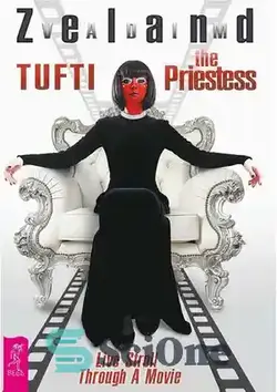 دانلود کتاب Tufti the Priestess. Live Stroll Through A Movie - توفتی کاهن. قدم زدن زنده از طریق یک فیلم