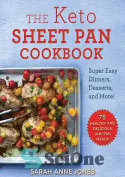 دانلود کتاب The Keto Sheet Pan Cookbook - کتاب آشپزی تابه ورق کتو