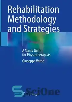 دانلود کتاب Rehabilitation Methodology and Strategies: A Study Guide for Physiotherapists - روش‌شناسی و استراتژی‌های توانبخشی: راهنمای مطالعه برای فیزیوتراپیست‌ها