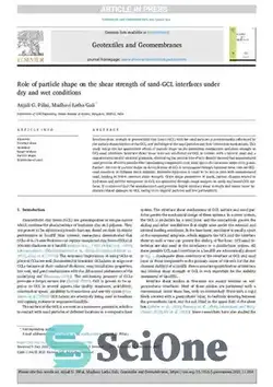 دانلود کتاب Role of particle shape on the shear strength of sand-GCL interfaces under dry and wet conditions - نقش شکل ذرات بر استحکام برشی سطح مشترک ماسه-GCL در شرایط خشک و مرطوب