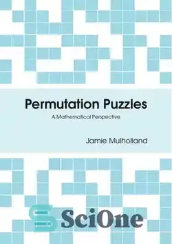 دانلود کتاب Permutation Puzzles. A Mathematical Perspective - معماهای جابجایی. یک دیدگاه ریاضی