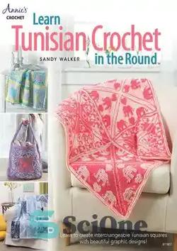دانلود کتاب Learn Tunisian Crochet in the Round - قلاب بافی تونسی را در دور یاد بگیرید