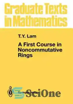 دانلود کتاب A First Course in Noncommutative Rings - اولین دوره در حلقه های غیر جابجایی