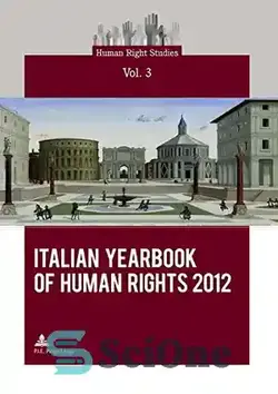دانلود کتاب Italian Yearbook of Human Rights 2012 (Human Right Studies) - سالنامه حقوق بشر ایتالیا 2012 (مطالعات حقوق بشر)