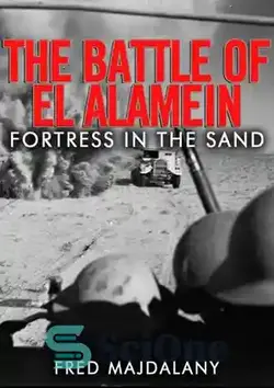 دانلود کتاب The Battle of El Alamein: Fortress in the Sand - نبرد العلمین: قلعه در شن