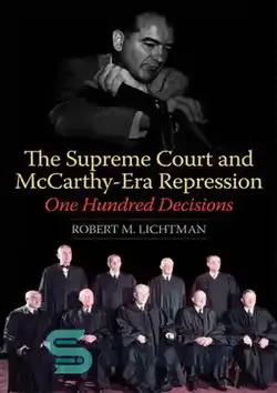 دانلود کتاب The Supreme Court and McCarthy-Era Repression - دادگاه عالی و سرکوب دوران مک کارتی