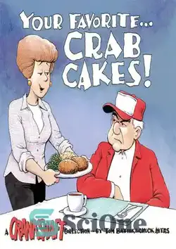 دانلود کتاب Your Favorite . . . Crab Cakes!: A Crankshaft Collection - مورد علاقه شما . . کیک خرچنگ!: مجموعه میل لنگ